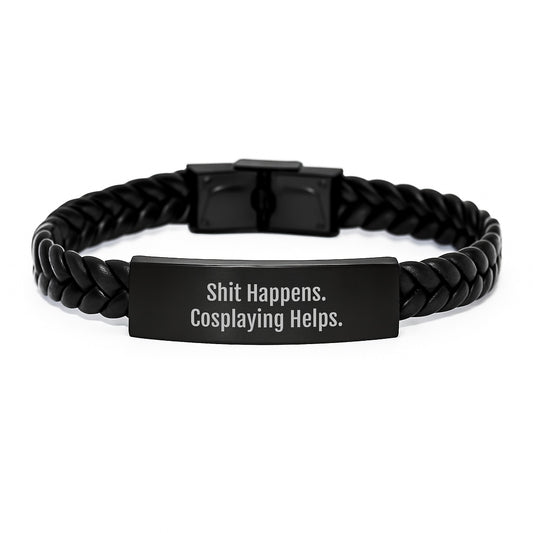 Cosplaying Gifts for Men, Shit Happens. Cosplaying Helps., Interlaced Leather Bracelet with Stainless Steel and PU Leather, Graduation Unique Presents from Friends - Image 1