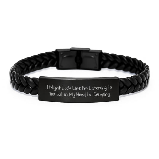 Funny Camping Gifts for Men - 'I Might Look Like I'm Listening...' Interlaced Leather Bracelet, Gifts from Dad to Son on Graduation Day - Image 1