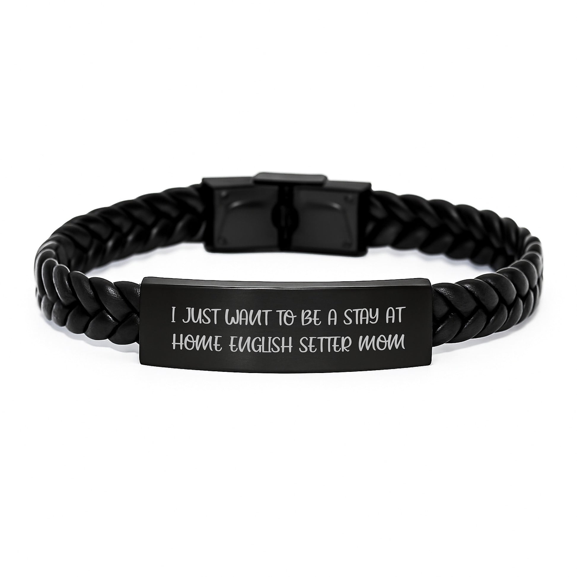 English Setter Dog Lover Gifts from Mom, Interlaced Leather Graduation Unique Gifts for English Setter Dog Mom, 'I Just Want To Be A Stay At Home English Setter Mom' Quote - Image 1