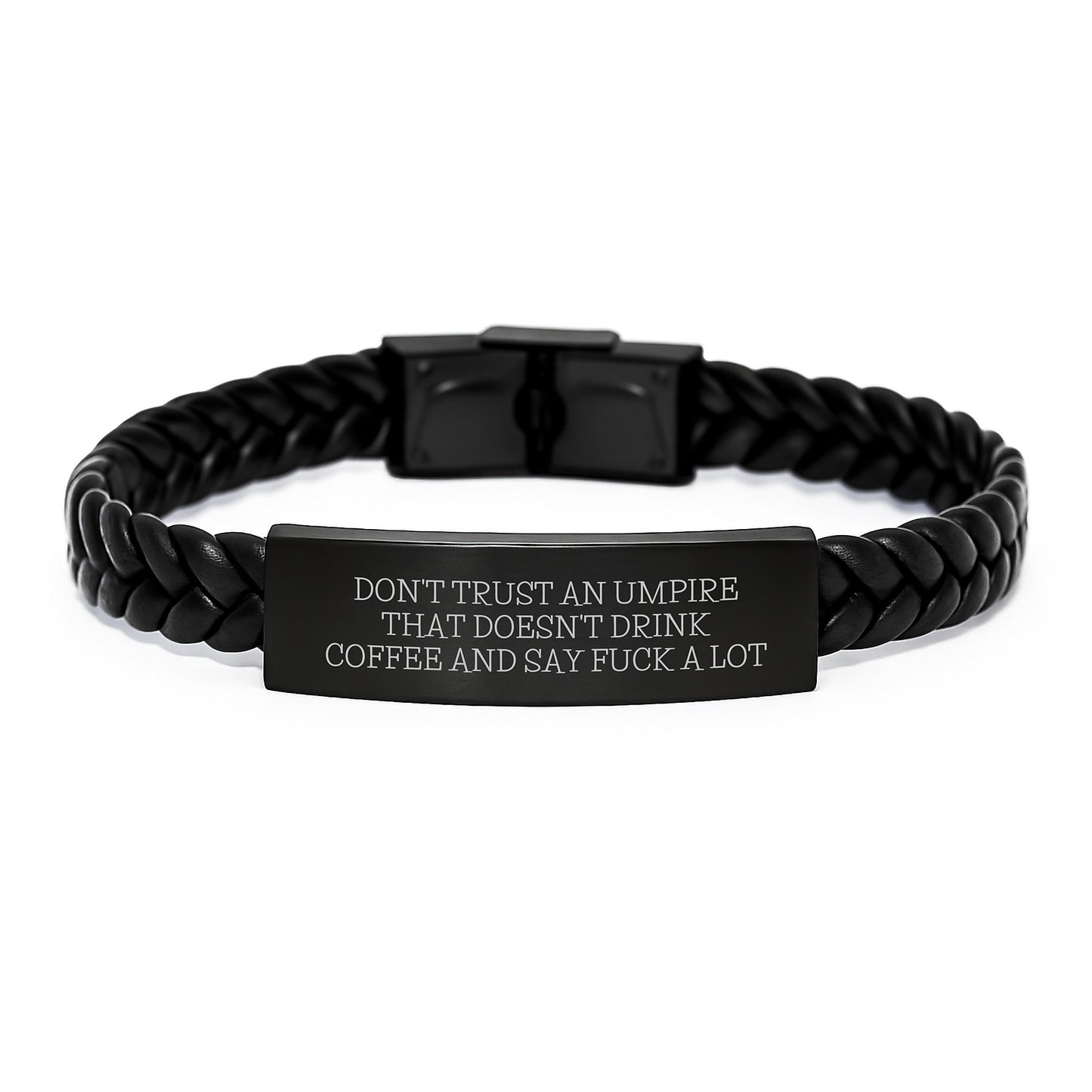 Funny Umpire Gifts for Friends from Family - Interlaced Leather Bracelet, Don't Trust An Umpire That Doesn't Drink Coffee And Say F--k A Lot, Graduation Unique Gifts - Image 1