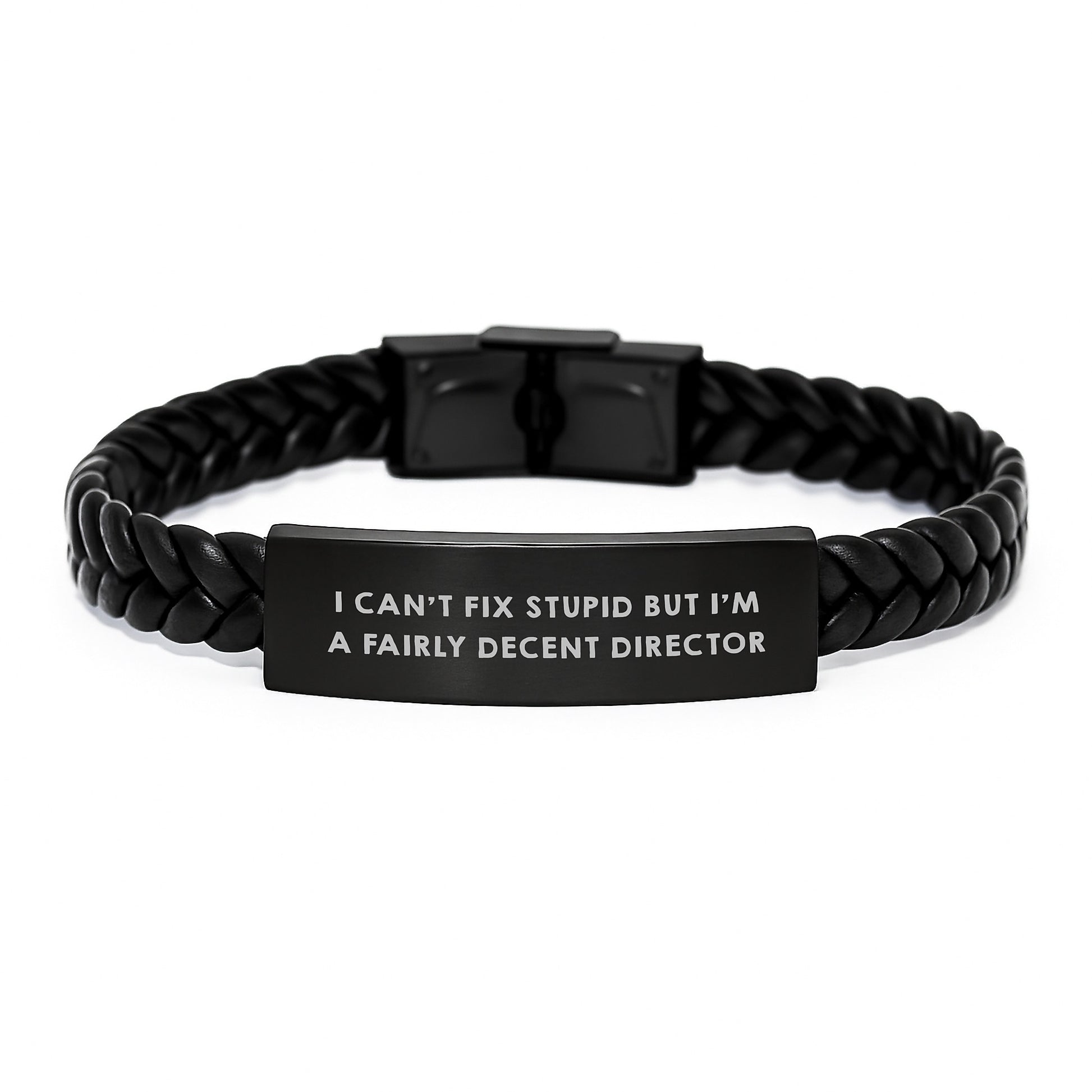 Funny Director Gifts from Friends for Birthday Unique Interlaced Leather Braces with Quote 'I Can't Fix Stupid But I'm A Fairly Decent Director' - Image 1