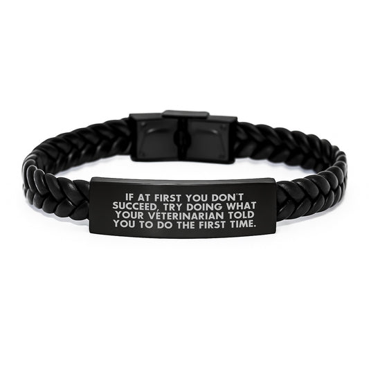 Veterinarian Humor Interlaced Leather Bracelet, Funny Gifts from Friends for Veterinarian, Birthday Unique Gifts, Gifts for Veterinarian - Image 1
