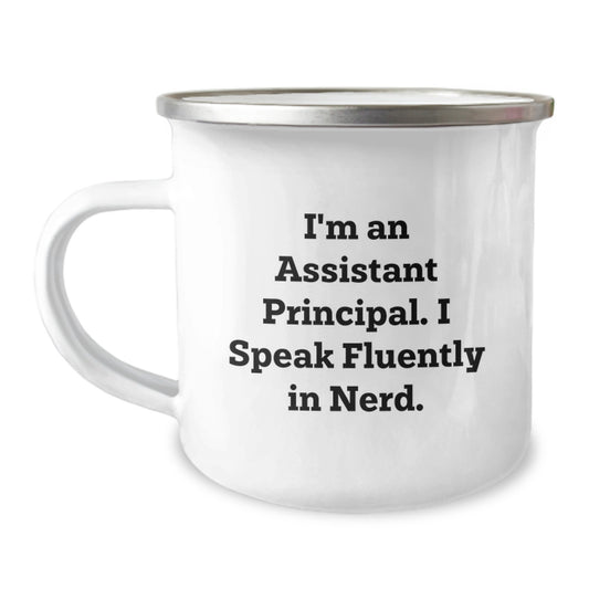 Funny Assistant Principal Gifts from Friends for Graduation - 'I'm An Assistant Principal. I Speak Fluently In genius.' Enamel Camping Mug, 12 oz - Image 1