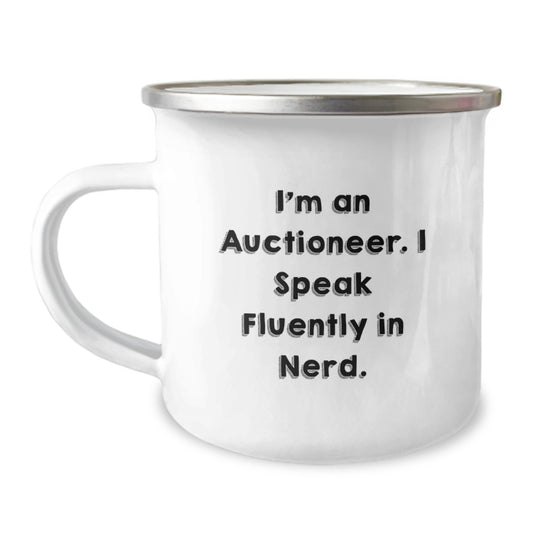Auctioneer Gifts for Men, Funny Camping Mug with Quote 'I'm An Auctioneer. I Speak Fluently In genius.' - Unique Graduation Gifts from Friends - Image 1
