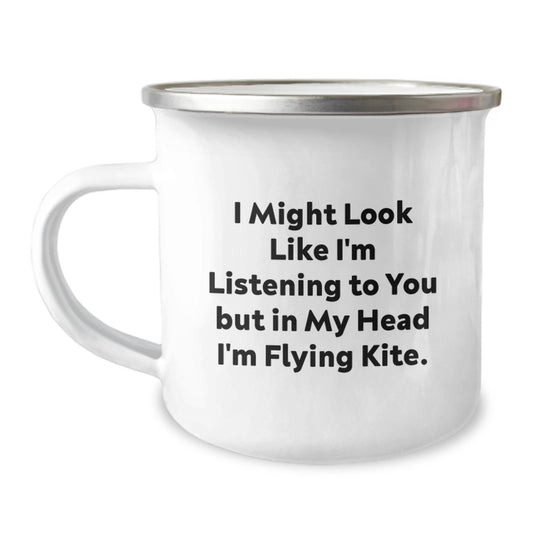 Cute Kite Flying Gifts from Friends - Inspirational Camping Mug for Graduation, I Might Look Like I'm Listening To You But In My Head I'm Flying Kite. - Image 1