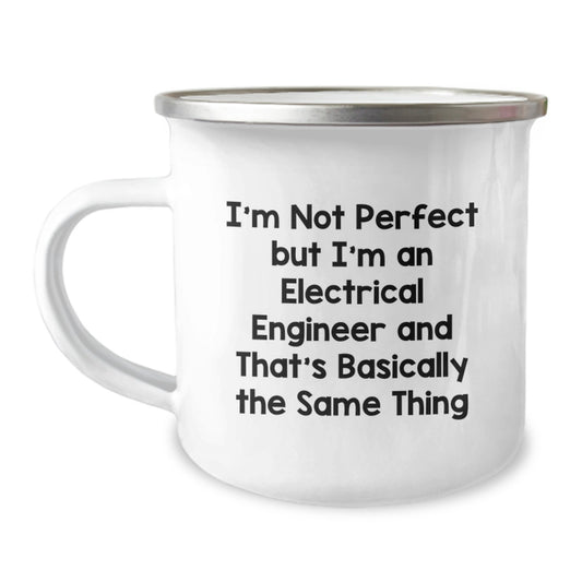 Electrical Engineer Gifts, Funny Quote, Camping Mug for Graduation, Gifts from Friends, Gifts for Electrical Engineer - Image 1