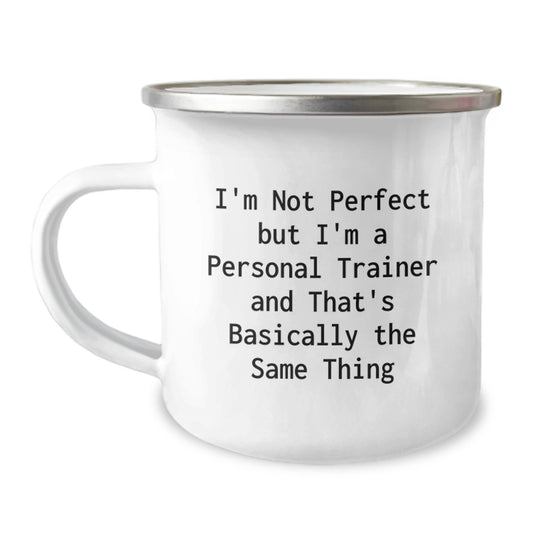 Funny Personal Trainer Gifts from Friends to Men on Birthday, Personal Trainer Camping Mug with I'm Not Perfect Quote - Image 1