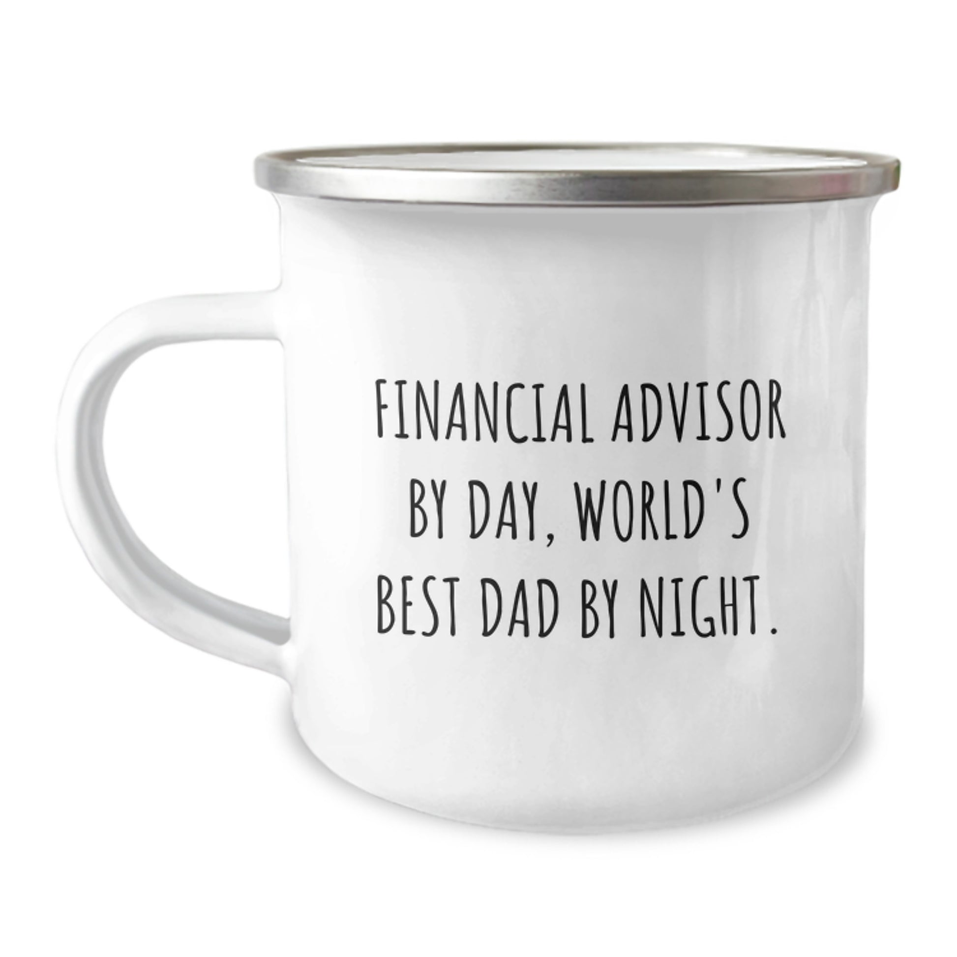 Financial Advisor Gifts, Funny Camping Mug, Birthday Unique Gifts from Men to Financial Advisor By Day, World's Best Dad By Night. - Image 1