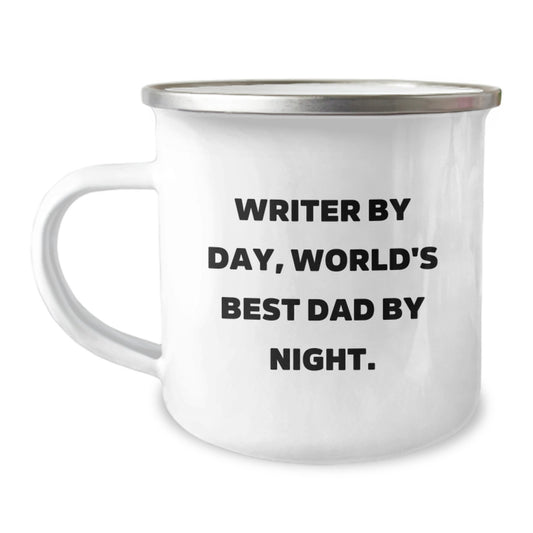 Writer by Day, World's Best Dad by Night, Inspirational Camping Mug for Graduation Gifts from Men to Writers - Image 1