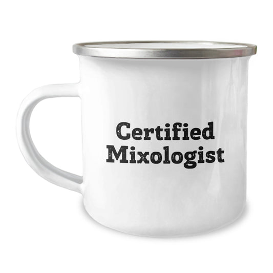 Funny Mixologist Gifts from Friends for Men - Camping Mug, 12 oz, Stainless Steel with Enamel Finish, Certified Mixologist Quote, Graduation Unique Gifts - Image 1