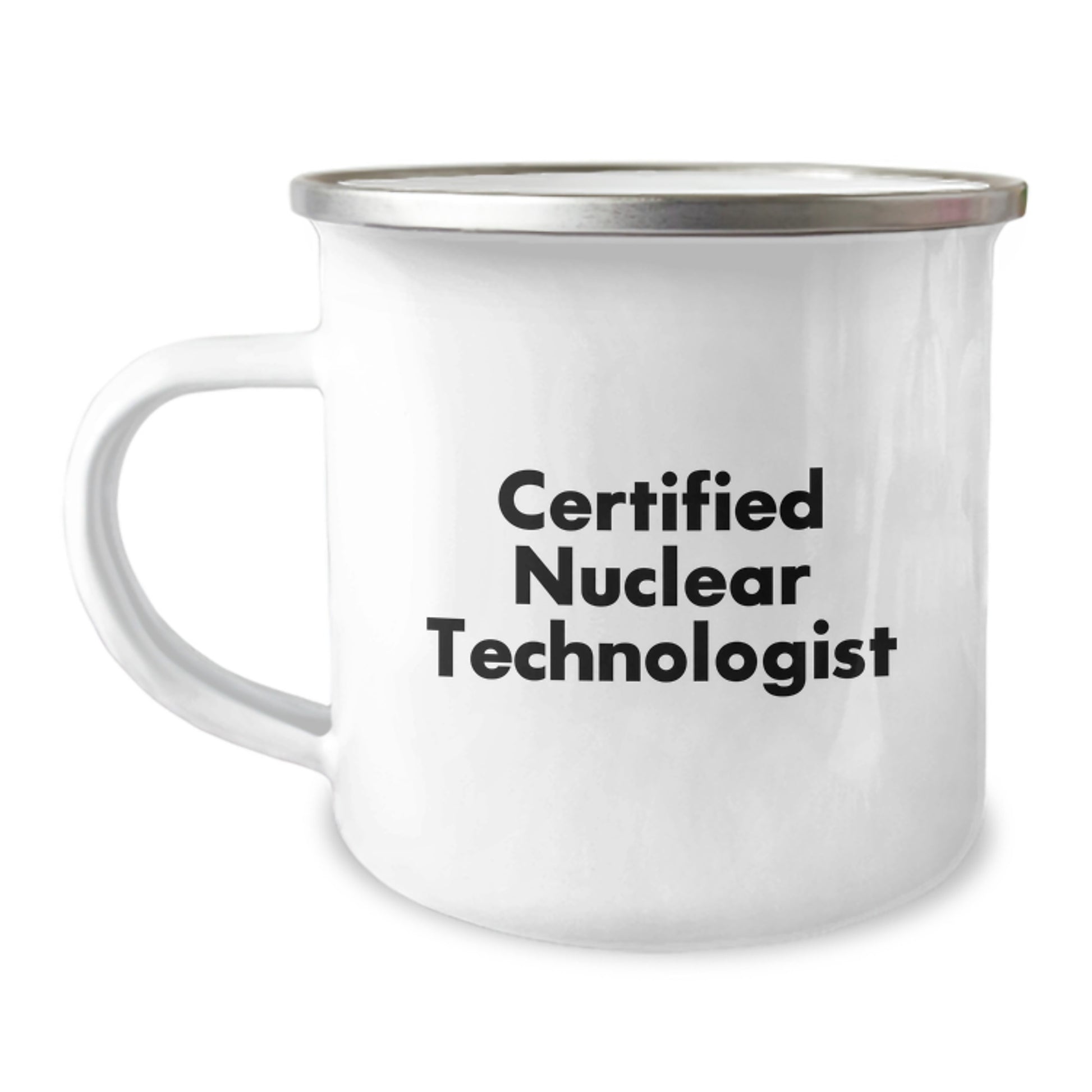 Funny Certified Nuclear Technologist Gifts from Friends for Birthday Unique Camping Mug, 'Love Nuclear Reactors', Enamel Stainless Steel 12 oz - Image 1