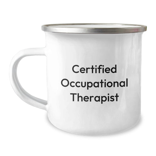 Funny Occupational Therapist Gifts from Friends - Gifts for Occupational Therapist - Camping Mug for Graduation - Image 1