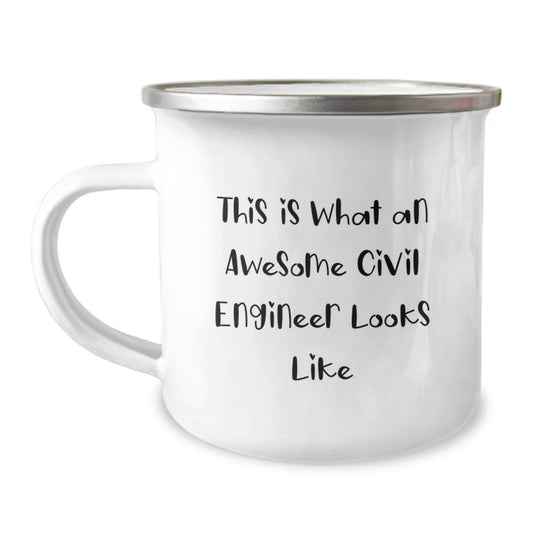 Funny Civil Engineer Gifts from Friends for Graduation, This Is What An Awesome Civil Engineer Looks Like, Camping Mug, 12 oz Stainless Steel with Enamel Finish - Image 1