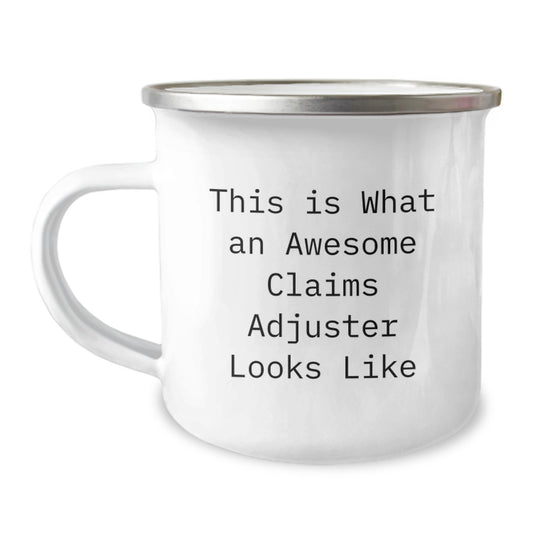 Claims Adjuster Funny Quote Gifts from Friends, Gifts for Awesome Claims Adjuster Men, 12 oz Stainless Steel Camping Mug for Graduation Unique Gifts - Image 1