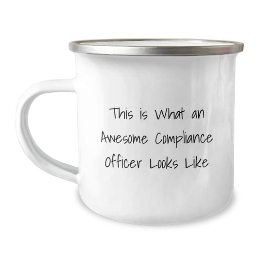Compliance Officer Gifts from Friends Unique Graduation Mugs with 'This Is What An Awesome Compliance Officer Looks Like' Quote, 12 oz Stainless Steel Camping Mugs with Enamel Finish - Image 1