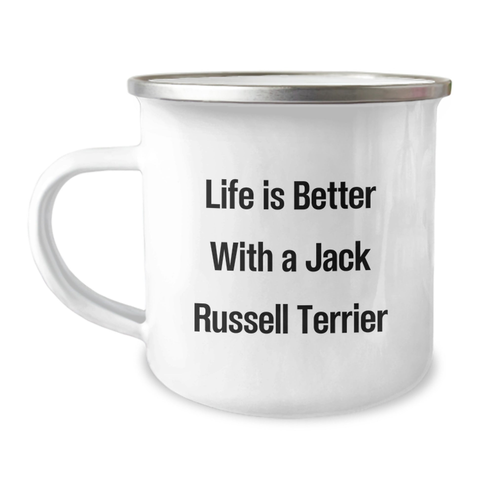 Funny Jack Russell Terrier Dog Camping Mug - Life Is Better With A Jack Russell Terrier, Gifts from Friends, Gifts for Jack Russell Terrier Dog - Image 1