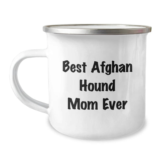 Funny Afghan Hound Dog Lover Gifts from Mom to Son or Daughter for Graduation, Best Afghan Hound Mom Ever Quote on 12 oz Stainless Steel Camping Mug - Image 1