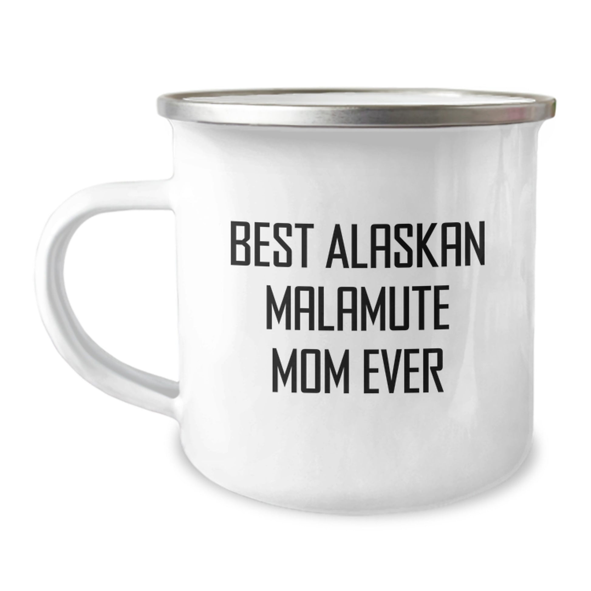 Alaskan Malamute Dog Gifts, Funny Quote Mom Ever, Camping Mug for Graduation - Gifts from Friends, Family, or Coworkers for Alaskan Malamute Dog Owners and Lovers - Image 1