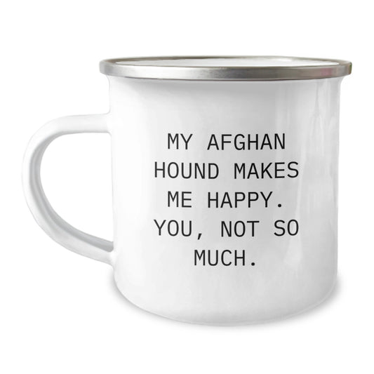 Funny Afghan Hound Dog Camping Mug Gifts from Men to Afghan Hound Dog Owners - My Afghan Hound Makes Me Happy. You, Not So Much. - Birthday Unique Gifts - Image 1