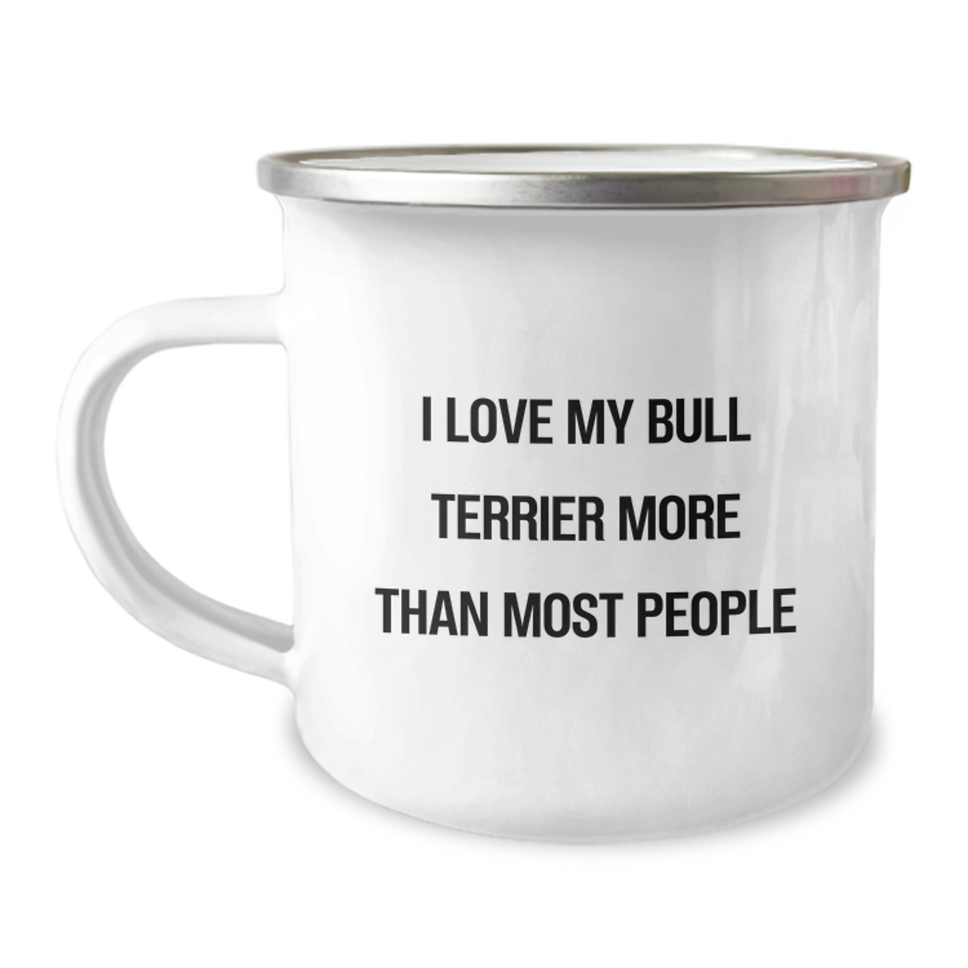 Funny Bull Terrier Dog Gifts for Camping Mug Lovers, I Love My Bull Terrier More Than Most People, Gifts from Family to Friends, Unique Birthday Unique Gifts - Image 1