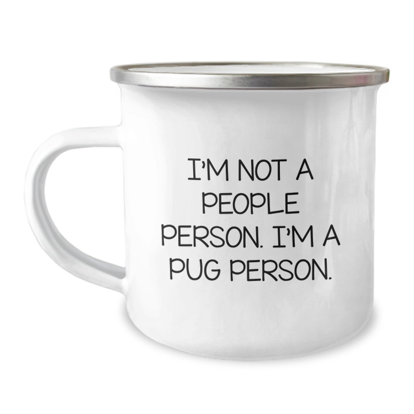 Pug Dog Lovers Camping Mug Funny Gift from Friends for Pug Dog Enthusiasts Birthday Unique Gifts - Image 1