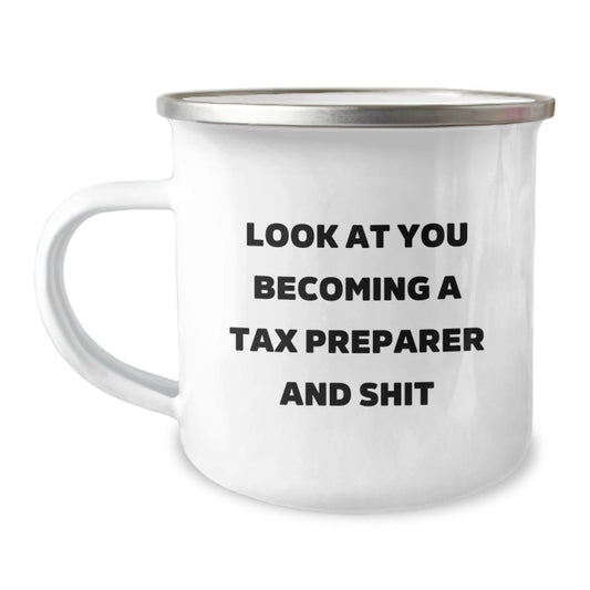 Gifts from Friends for Tax Preparer - Funny Quote Camping Mug, Birthday Unique Gifts, Tax Preparer Joke, Stainless Steel Enamel Finish, 12 oz Capacity - Image 1