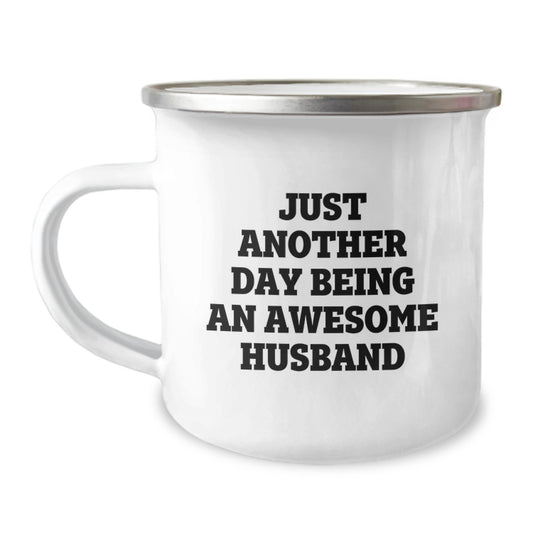 Funny Husband Gift, Just Another Day Being An Awesome Husband, Birthday Unique Camping Mug, Gifts from Men, Gifts for Husband - Image 1
