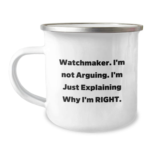 Watchmaker Humor Gifts from Friends and Family - Funny Camping Mug for Graduation - Image 1