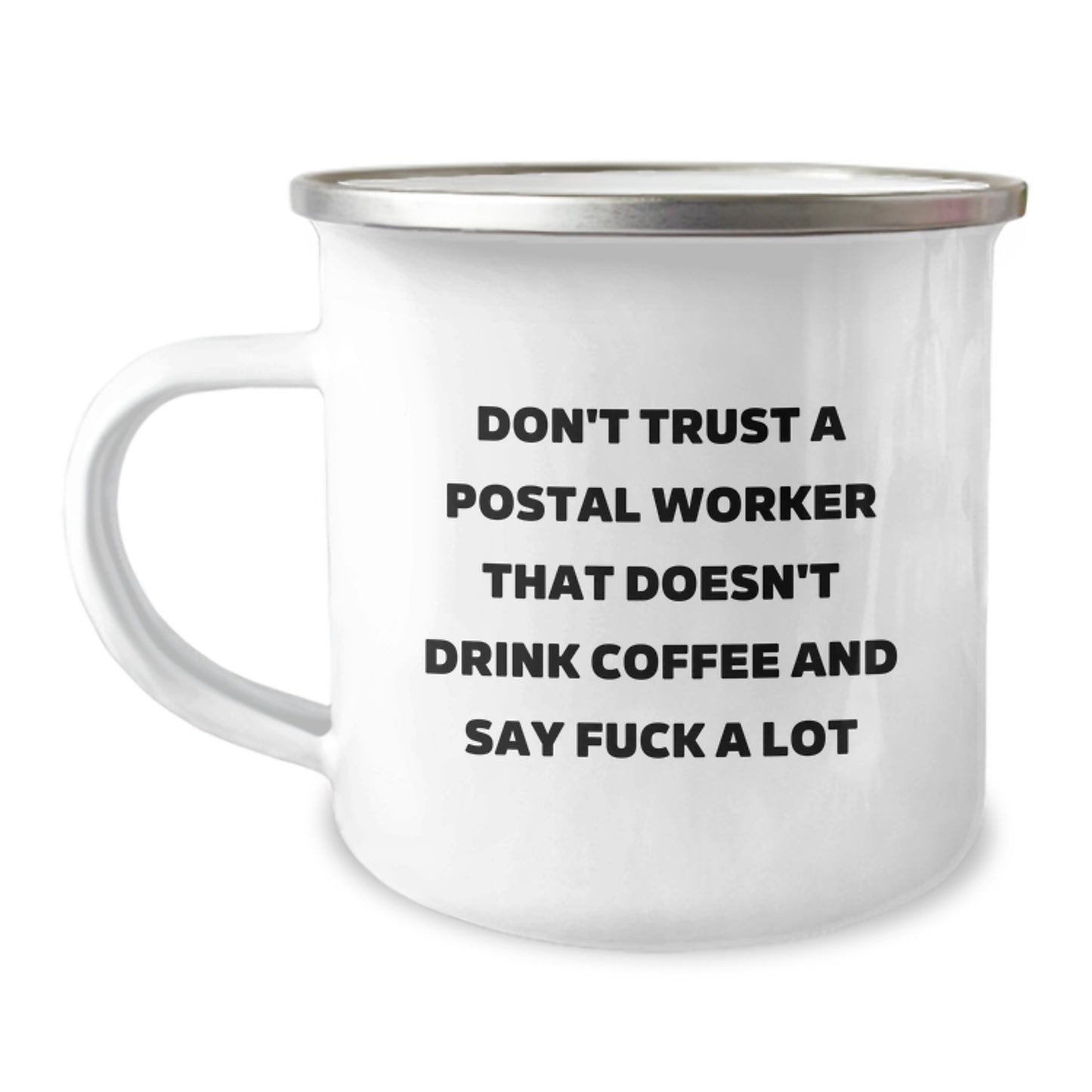 Funny Postal Worker Gifts, Don't Trust A Postal Worker That Doesn't Drink Coffee And Say 'F--k A Lot', Birthday Unique Gifts for Men from Friends, Coworkers to Family - Image 1