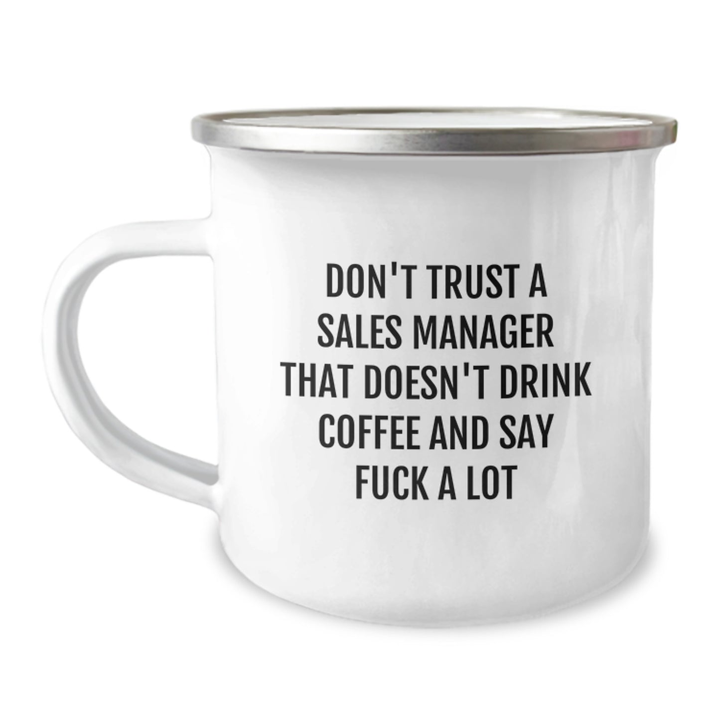 Funny Sales Manager Gifts, 'Don't Trust A Sales Manager' Camping Mug for Birthday - Gifts from Friends to Coworkers, Family, and Men - Image 1