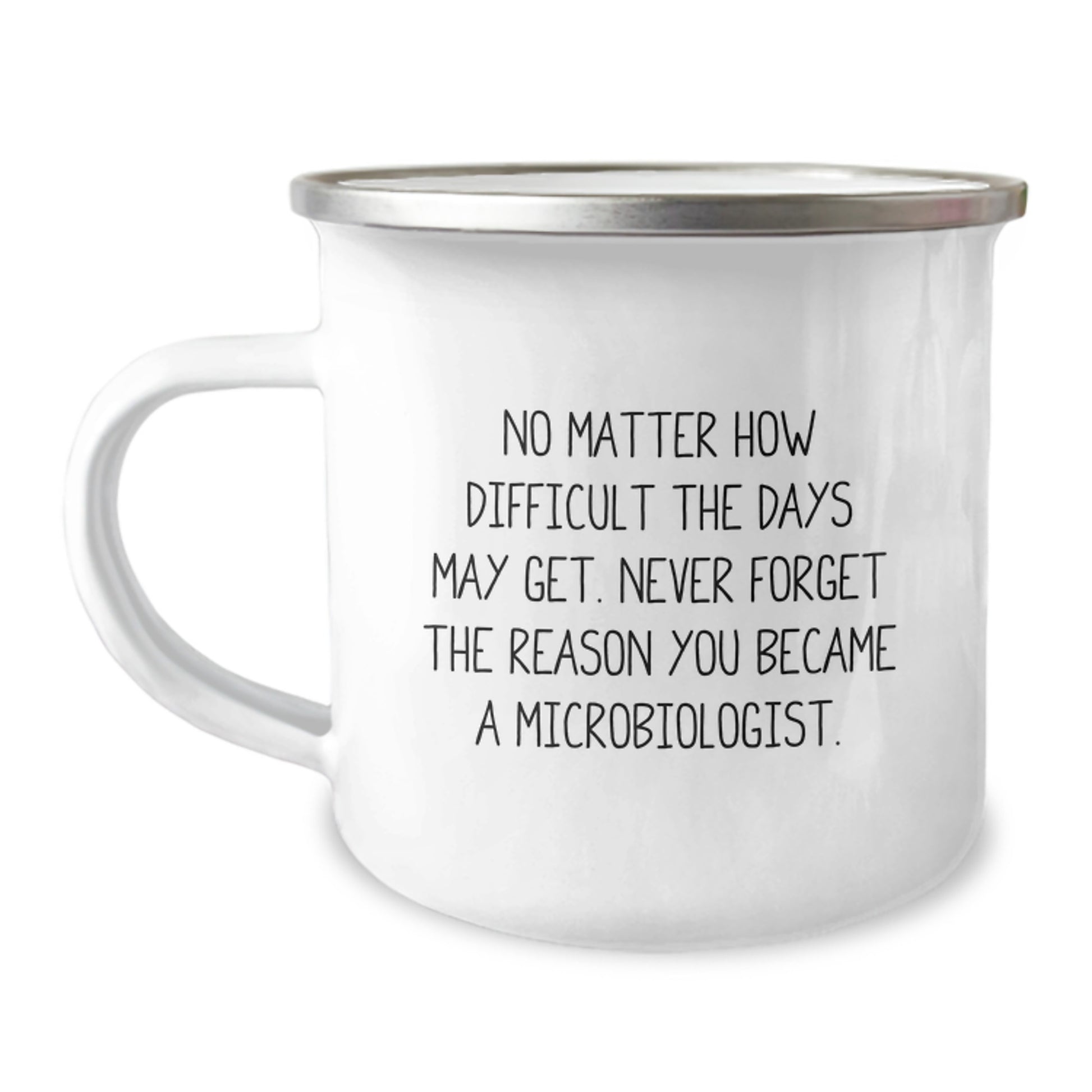 Inspirational Microbiologist Gifts for Him or Her, Funny Quote Camping Mug, 12 oz Stainless Steel, Perfect Graduation Unique Gifts from Friends, Coworkers, Family - Image 1