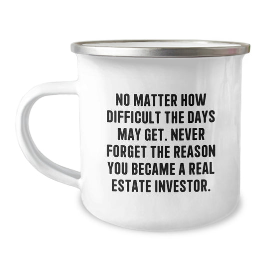 Inspirational Real Estate Investor Gifts from Friends to Real Estate Investors - Funny Camping Mug for Real Estate Investors, Graduation Unique Gifts - Image 1