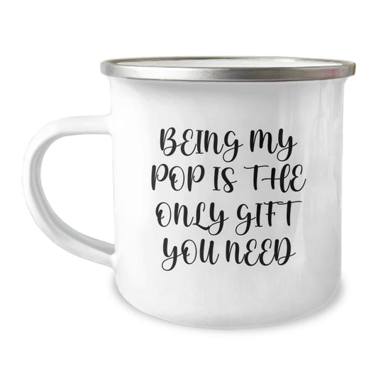 Funny Pop Gifts from Family - Being My Pop Is The Only Gift You Need Camping Mug for Birthday - Image 1