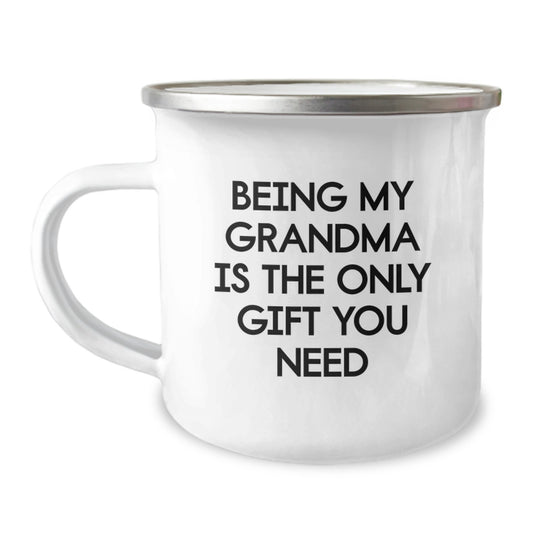 Funny Grandma Gifts from Men - Grandma Camping Mug - Being My Grandma Is The Only Gift You Need, Unique Birthday Unique Gifts for Grandma - Image 1