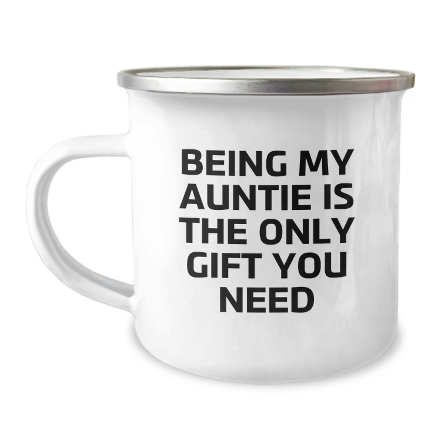Funny Auntie Gifts, Camping Mug for Her Birthday - 'Being My Auntie Is The Only Gift You Need' Quote - Image 1