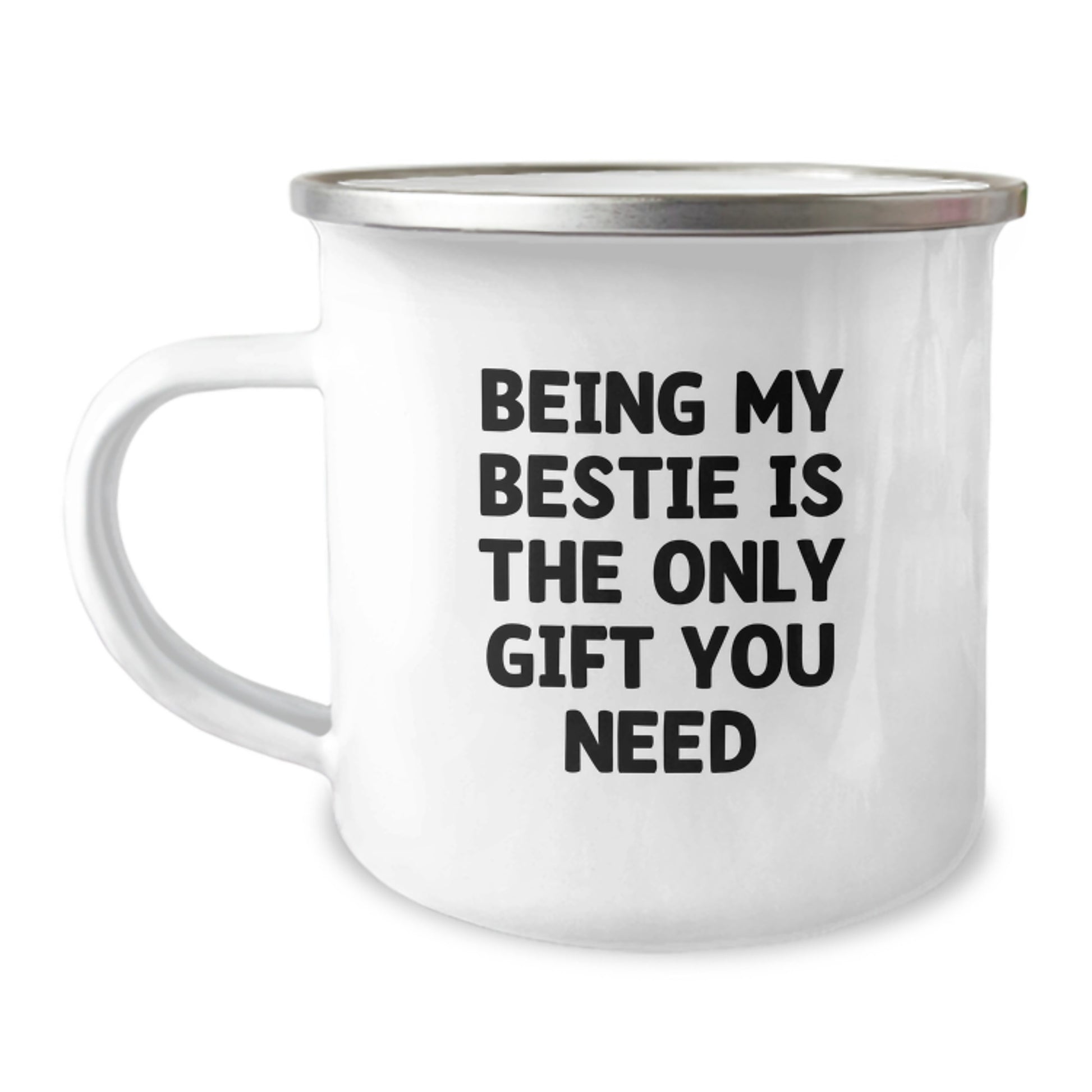 Funny Bestie Gifts from Friends - 'Being My Bestie Is The Only Gift I Need' for Birthday Camping Mug - Image 1