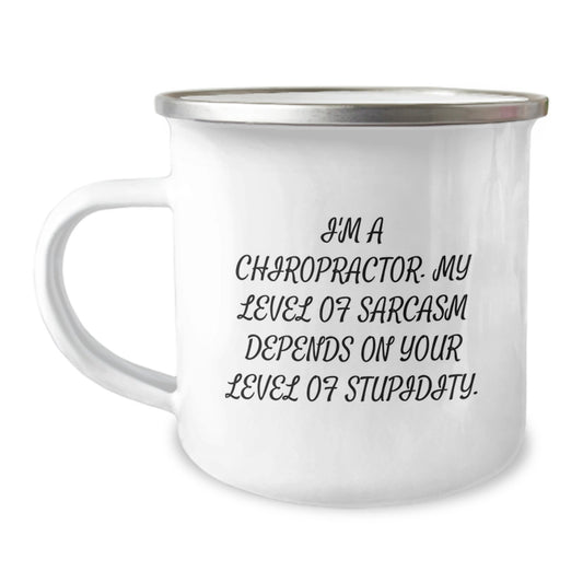 Chiropractor Gifts for Him, Funny Sarcasm Quote Birthday, Camping Mug for Chiropractor Men, Gifts from Friends - Image 1