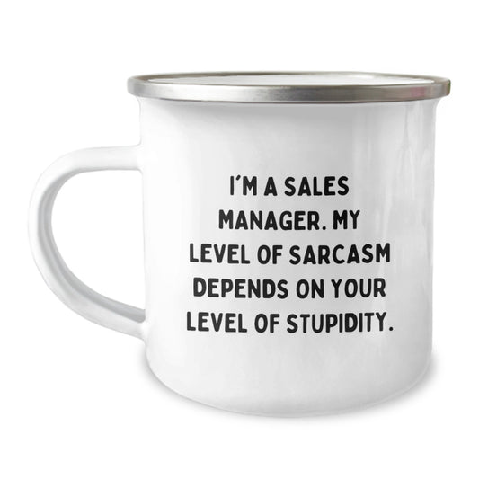 Funny Sales Manager Gifts from Friends, Birthday Unique Gifts for Him, 'I'm A Sales Manager. My Level Of Sarcasm Depends On Your Level Of Stupidity.' Camping Mug - Image 1