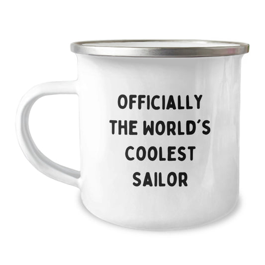 Sailor Gifts from Men for Birthday - Funny 'Officially The World's Coolest Sailor' Camping Mug, 12 oz Stainless Steel with Enamel Finish - Image 1