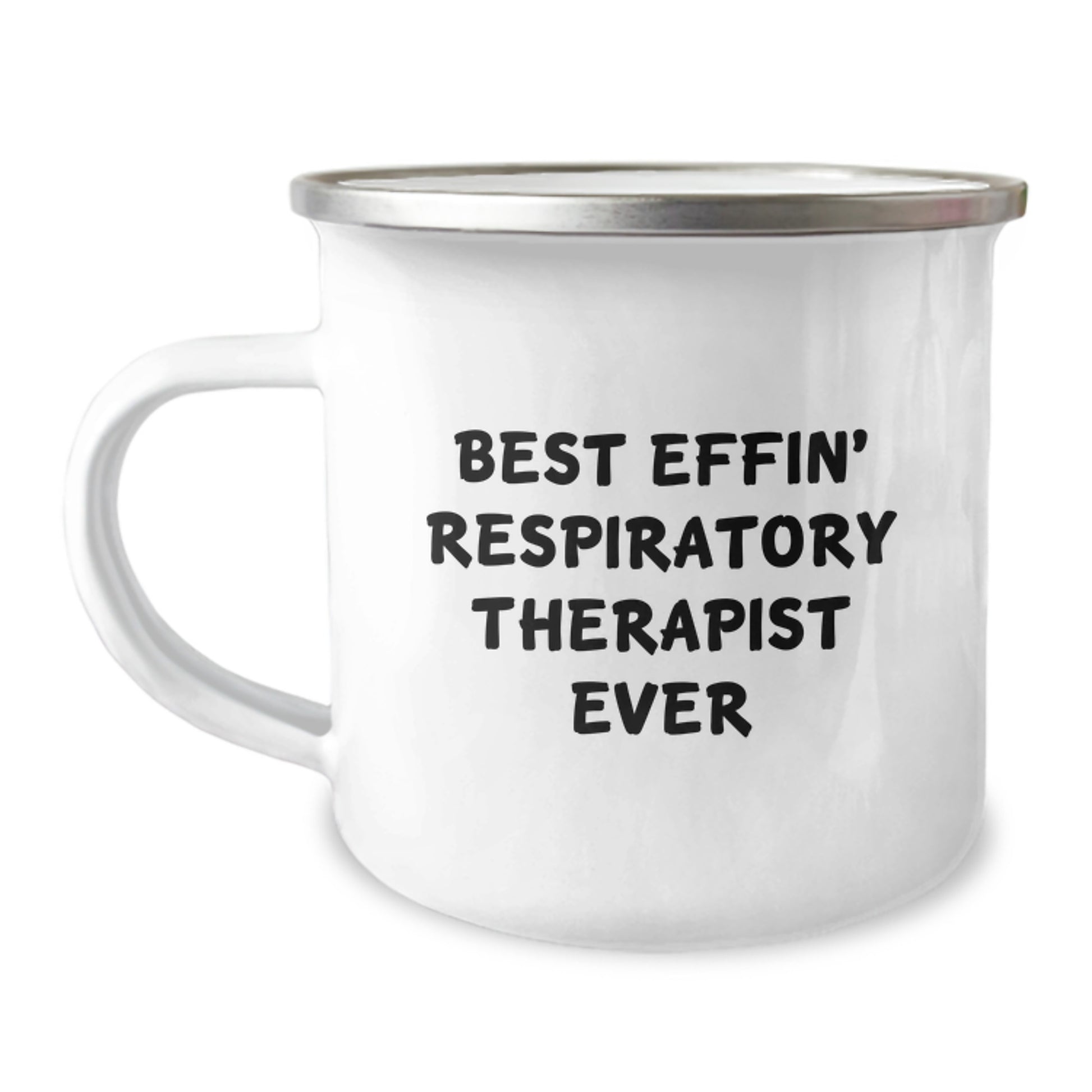Funny Respiratory Therapist Birthday Unique Gifts from Friends and Family - Best Effin' Respiratory Therapist Ever Camping Mug - Image 1