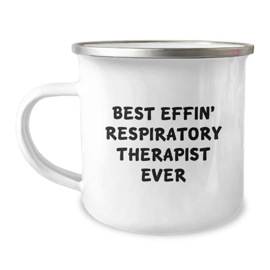 Funny Respiratory Therapist Birthday Unique Gifts from Friends and Family - Best Effin' Respiratory Therapist Ever Camping Mug - Image 1