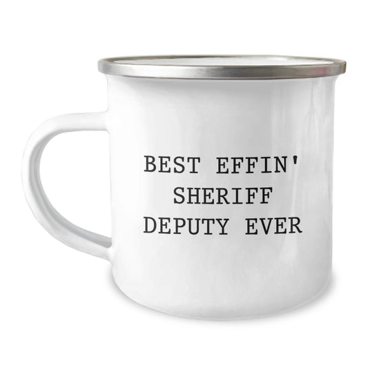 Sheriff Deputy Camping Mug, Funny Gifts for Men, Best Effin' Sheriff Deputy Ever, Birthday Unique Gifts from Friends and Family - Image 1