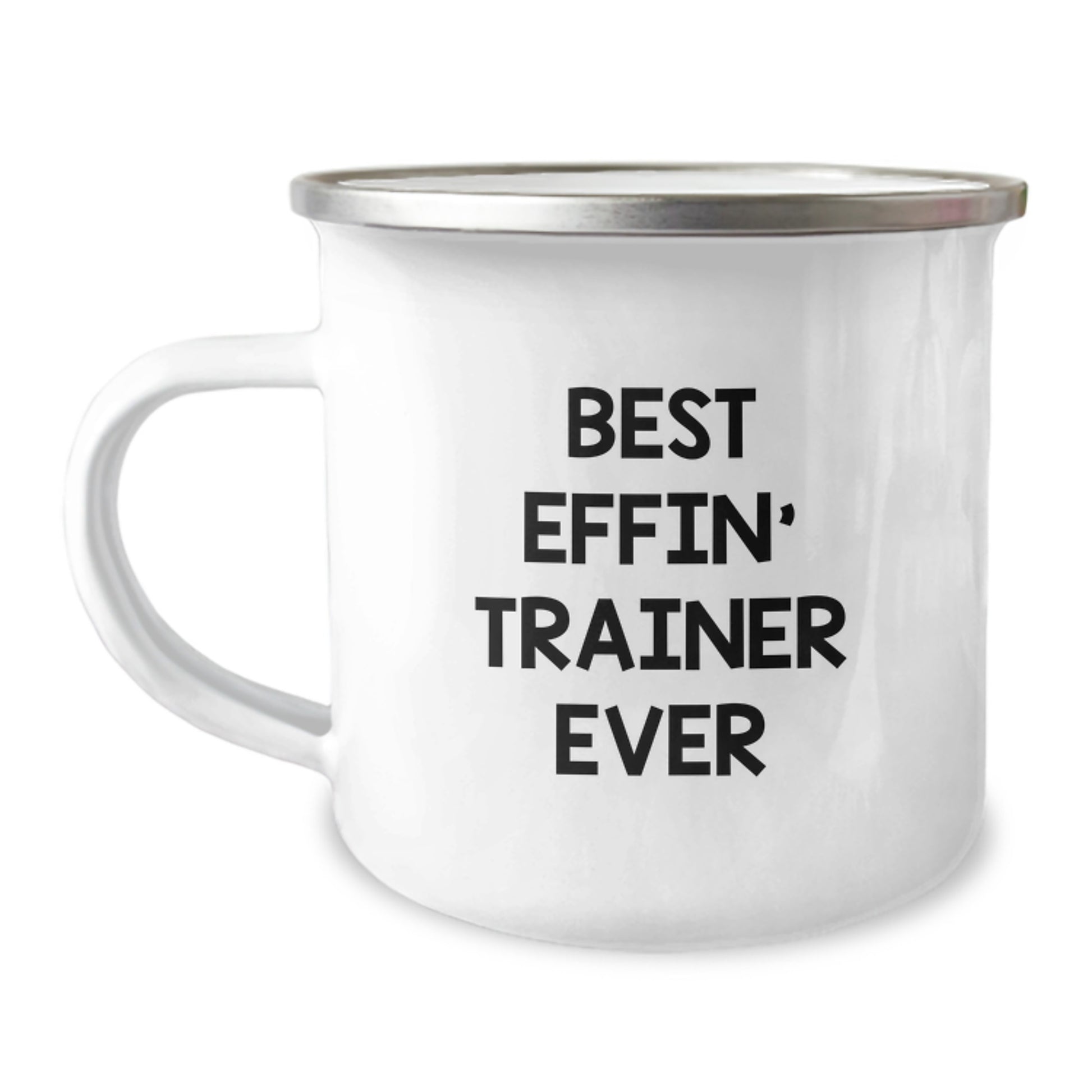 Funny Trainer Gifts from Men - Best Effin' Trainer Ever Camping Mug for Birthday Unique Gifts for Men - Image 1
