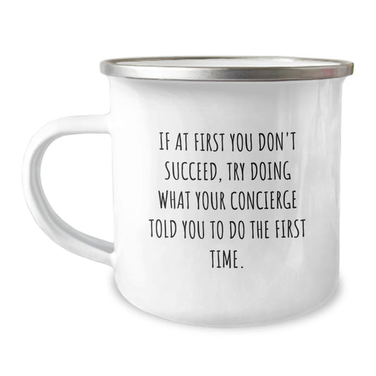 Concierge Gifts from Friends, Funny Quote Camping Mug for Birthday, Gifts for Men or Women - Image 1