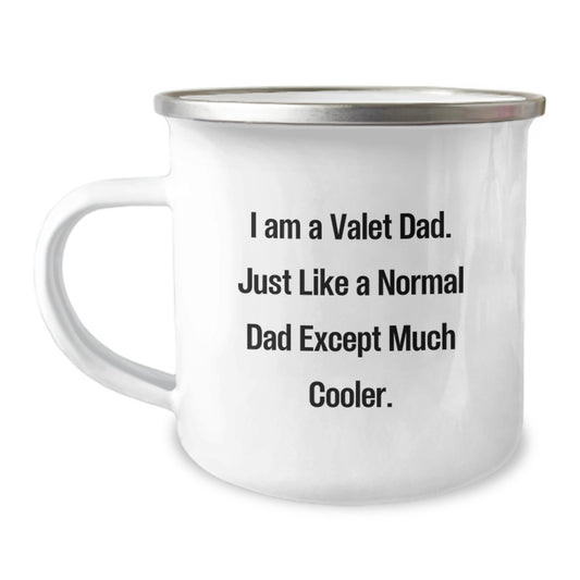 Valet Dad Gifts for Him, Funny Camping Mug, I Am A Valet Dad, Gifts from Men to Valet, Perfect for Birthday - 12 oz Stainless Steel with Enamel Finish - Image 1