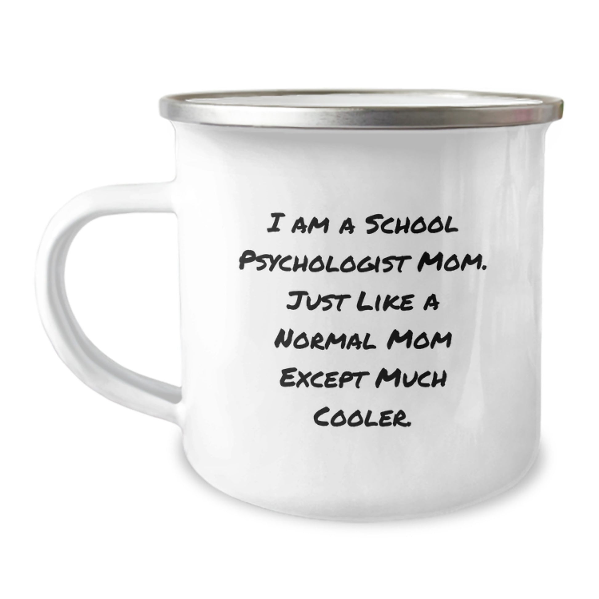 Funky School Psychologist Gifts: Funny Quote Camping Mug for School Psychologist Moms on Birthday - Gifts from Mom, for School Psychologist Women - Image 1