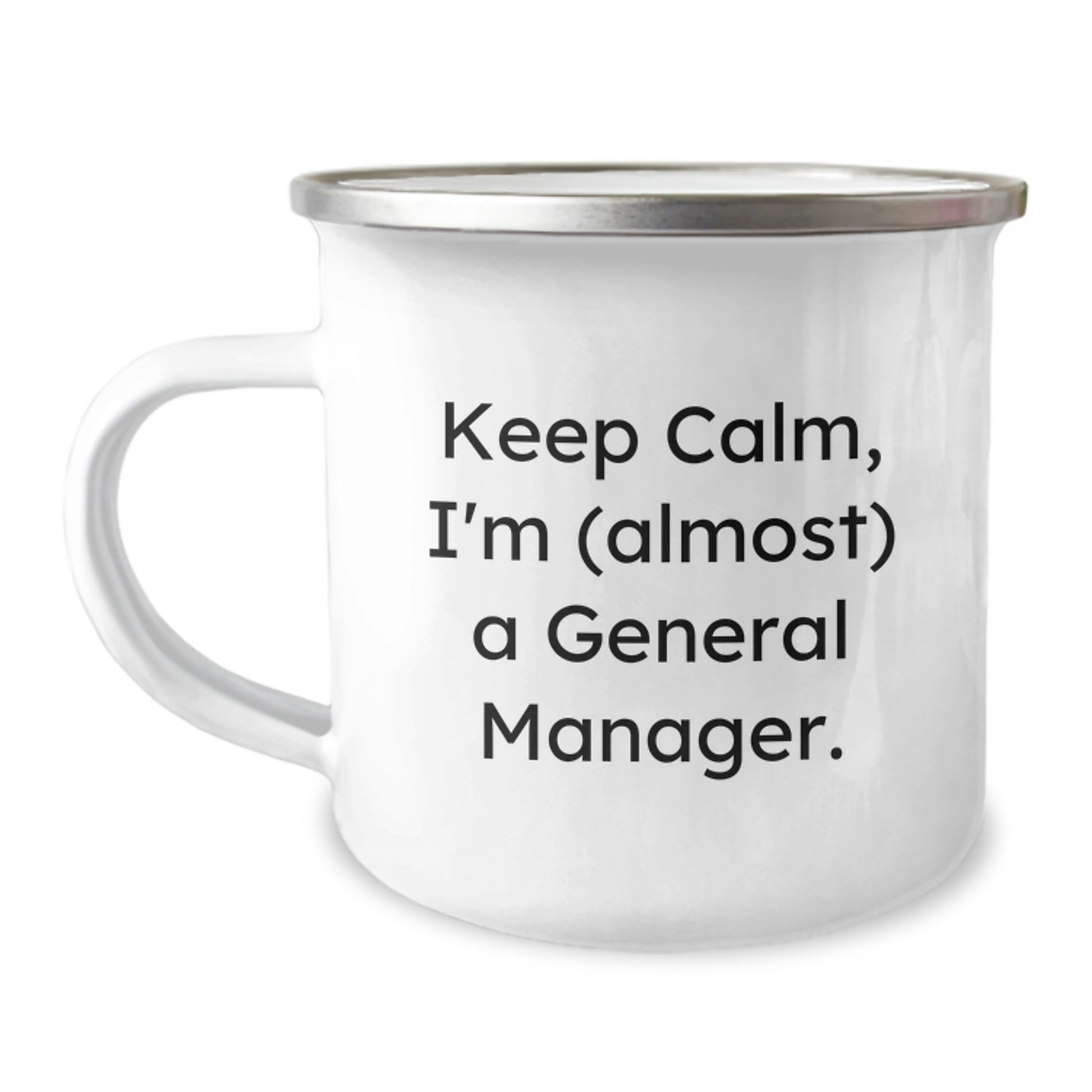 Funny General Manager Gifts, Keep Calm I'm (almost) A General Manager, Camping Mug for Birthday, Gifts from Friends to General Manager, Unique General Manager Mug - Image 1