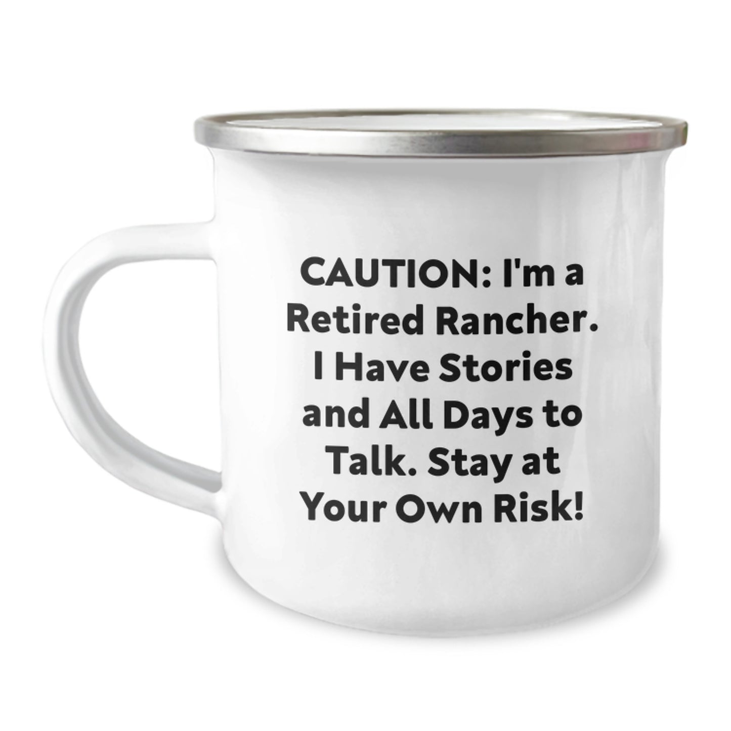 Rancher Birthday Unique Gift, Funny Camping Mug for Men, Caution: Stories and All Days to Talk, Gifts from Friends to Family - Image 1
