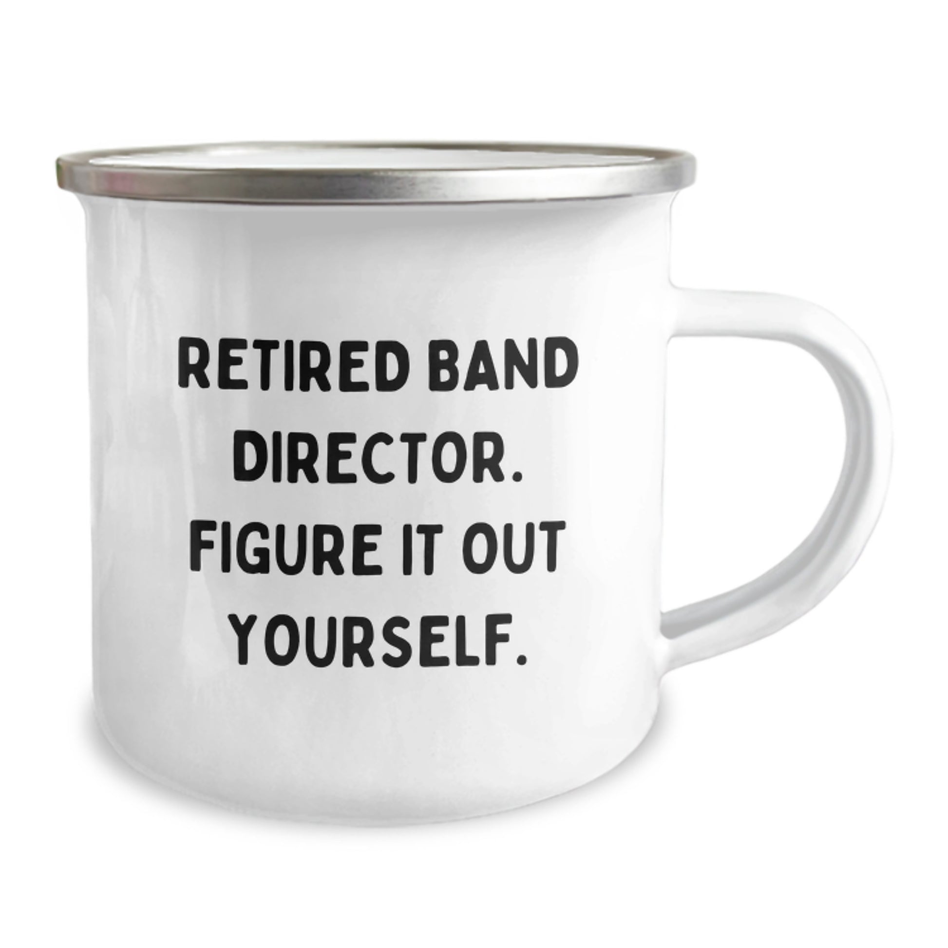 Funny Band Director Gifts for Men - 'Retired Band Director. Figure It Out Yourself.' Camping Mug, Perfect Graduation Unique Gifts from Family - Image 2