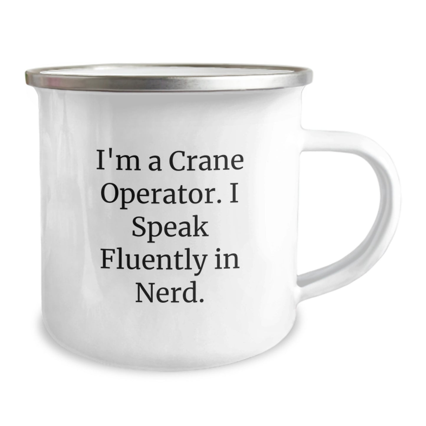 Crane Operator Gifts from Friends, Unique Graduation Mugs for Men, I'm A Crane Operator. I Speak Fluently In genius., Funny Camping Mug - Image 2